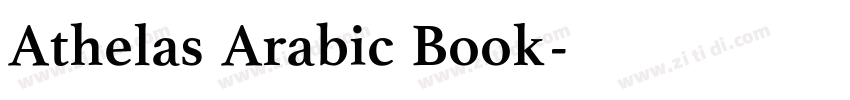 Athelas Arabic Book字字体转换